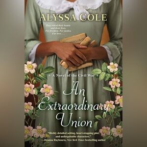 An Extraordinary Union by Alyssa Cole